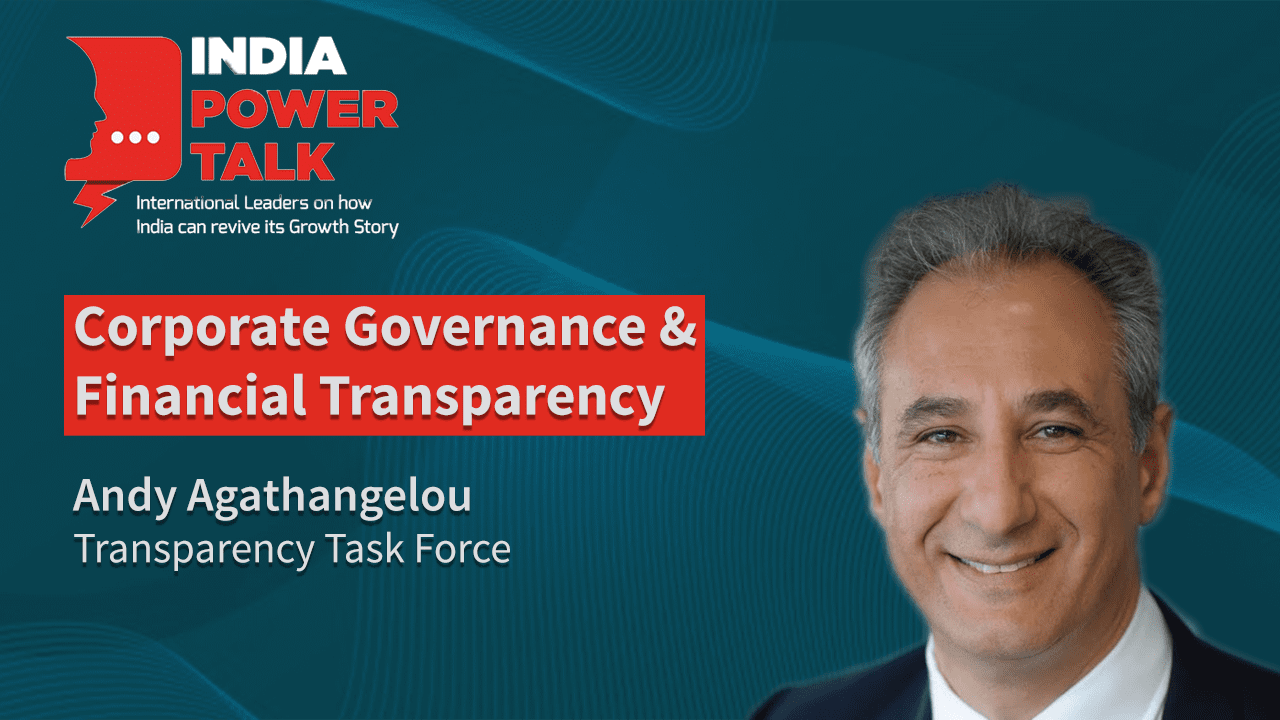 Excerpts of India Power Talk with Andy Agathangelou, Transparency Task Force