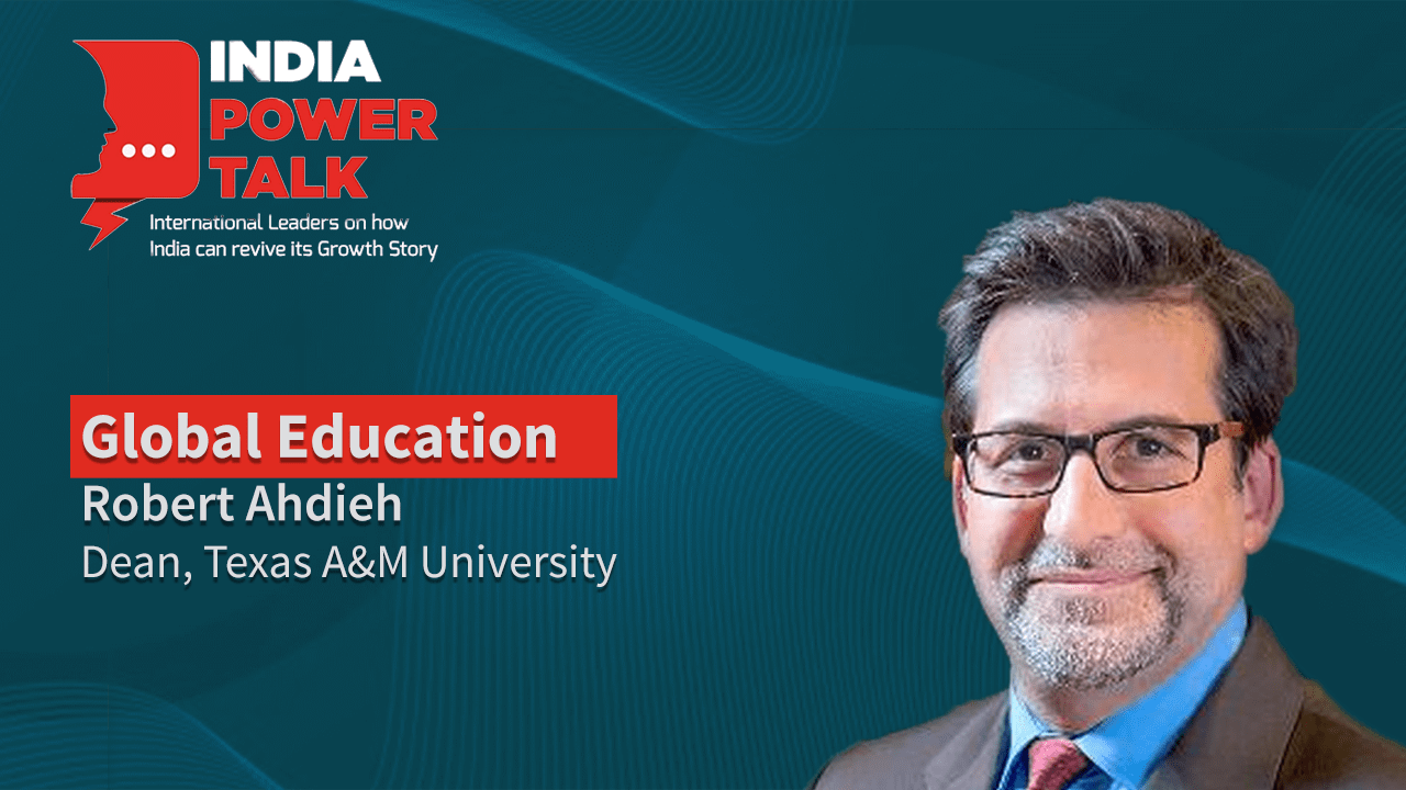 Excerpts of India Power Talk with Robert Ahdieh, Dean, Texas A&M University